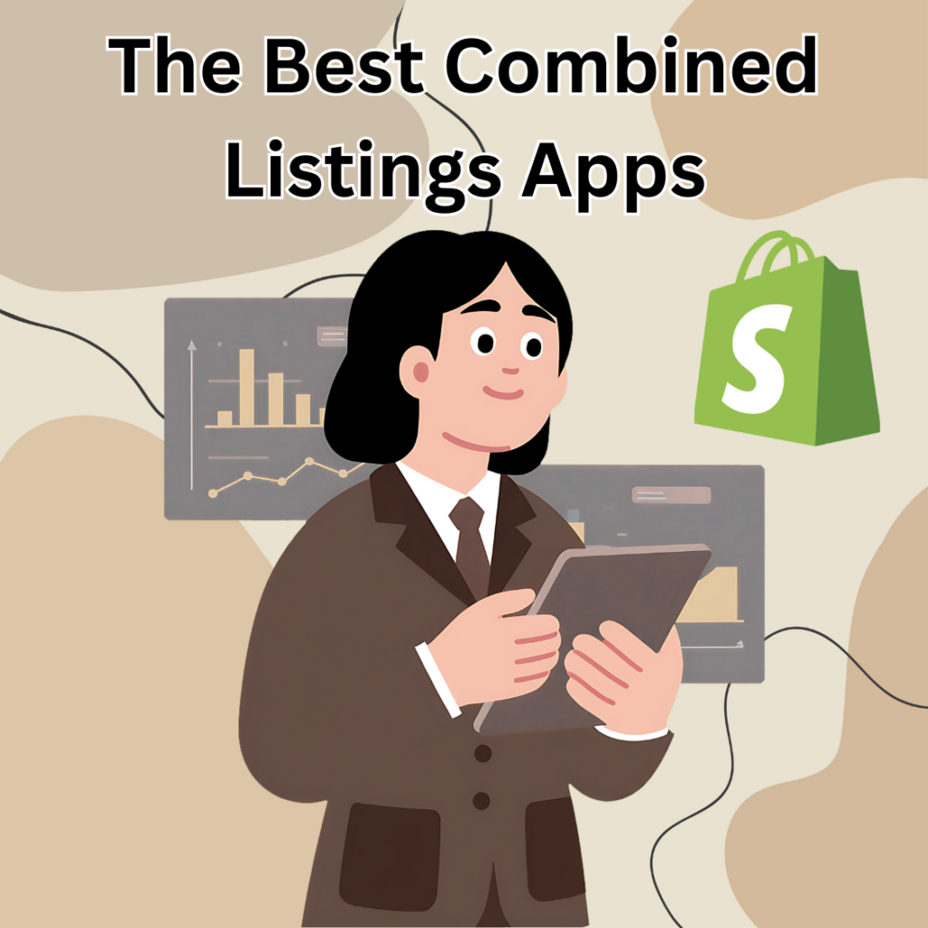 Shopify combined listings app comparision